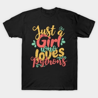 Just A Girl Who Loves Pythons - Snake lover gift design T-Shirt